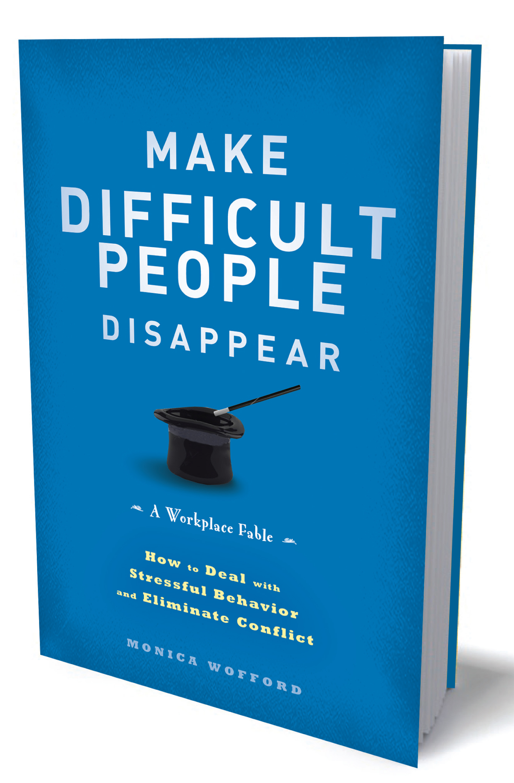 Make Difficult People Disappear